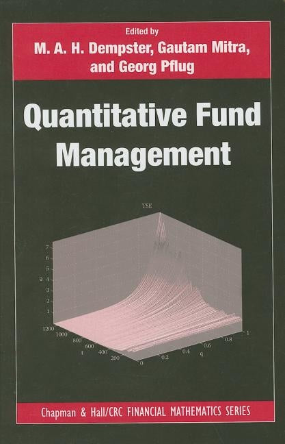 Quantitative Fund Management by Dempster, M. a. H.