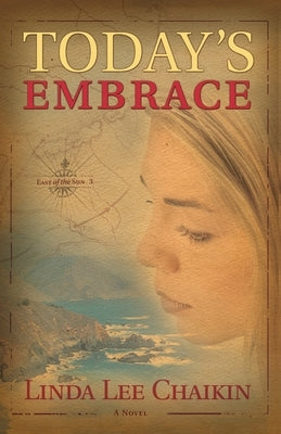 Today's Embrace by Chaikin, Linda Lee