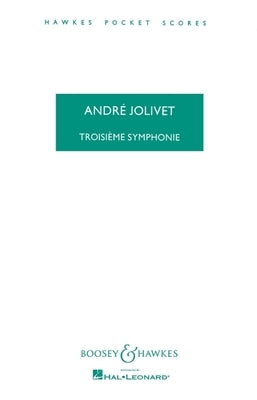 Symphony No. 3 by Jolivet, Andre