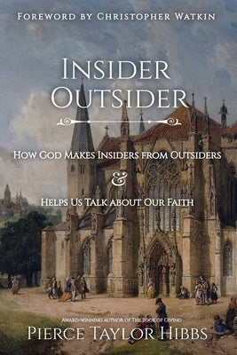 Insider-Outsider by Hibbs, Pierce Taylor