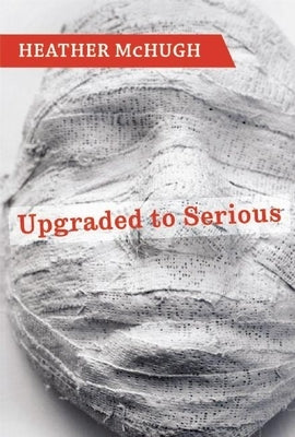 Upgraded to Serious by McHugh, Heather