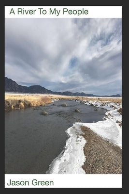 A River To My People by Green, Jason