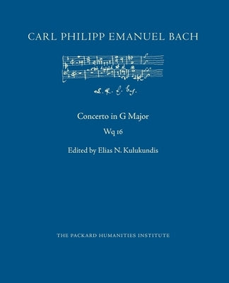 Concerto in G Major, Wq 16 by Kulukundis, Elias N.