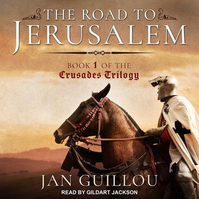 The Road to Jerusalem by Guillou, Jan