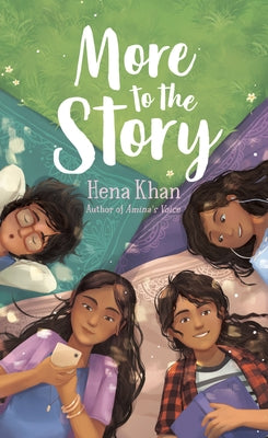 More to the Story by Khan, Hena