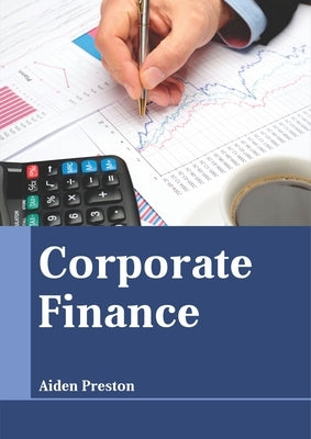 Corporate Finance by Preston, Aiden