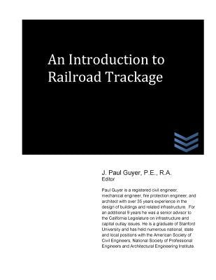 An Introduction to Railroad Trackage by Guyer, J. Paul
