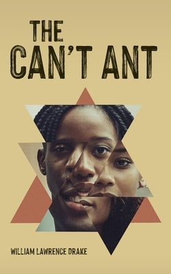 The Can't Ant by Drake, William Lawrence