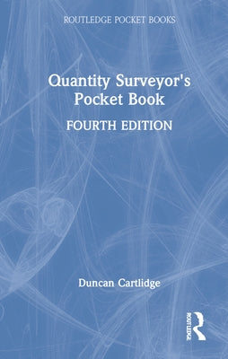 Quantity Surveyor's Pocket Book by Cartlidge, Duncan
