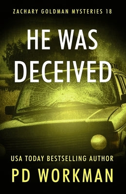 He Was Deceived by Workman, P. D.