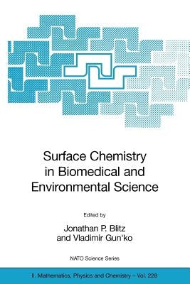 Surface Chemistry in Biomedical and Environmental Science by Blitz, Jonathan P.