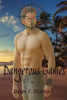 Dangerous Games: A Southern Magic Novel by Warnock, Steven F.