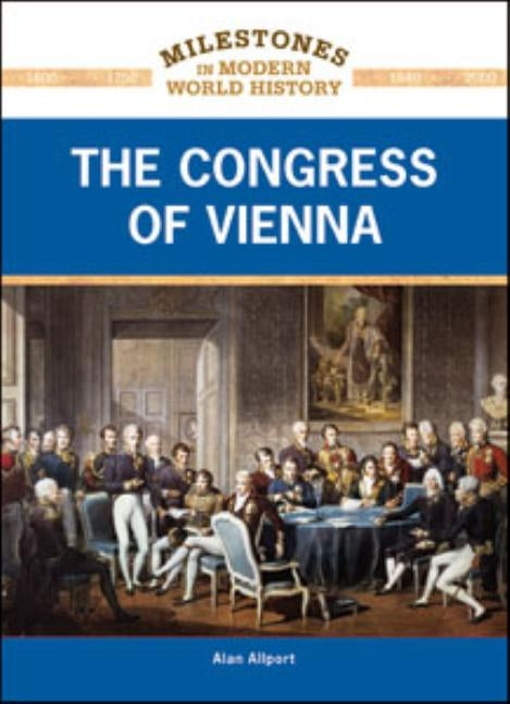 The Congress of Vienna by Allport, Alan