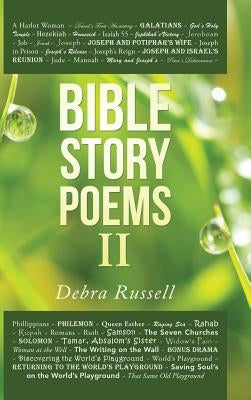 Bible Story Poems II by Russell, Debra