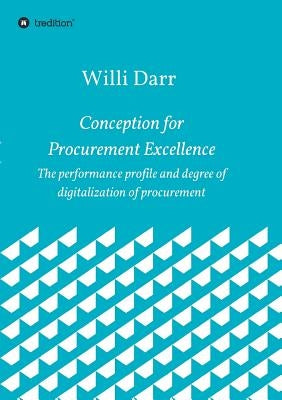 Conception for Procurement Excellence by Darr, Willi