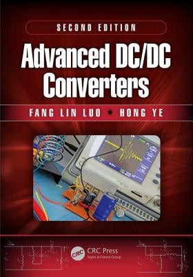 Advanced DC/DC Converters by Luo, Fang Lin