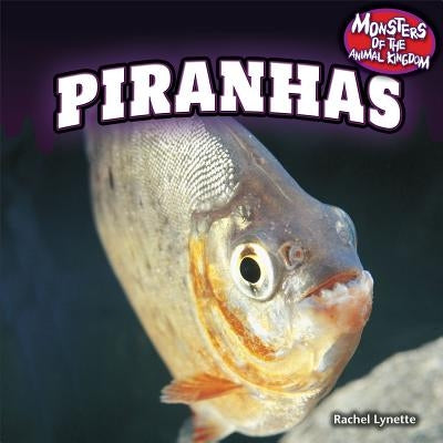 Piranhas by Lynette, Rachel