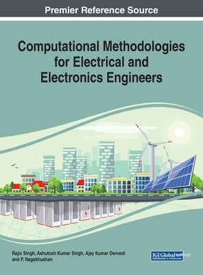 Computational Methodologies for Electrical and Electronics Engineers by Singh, Rajiv