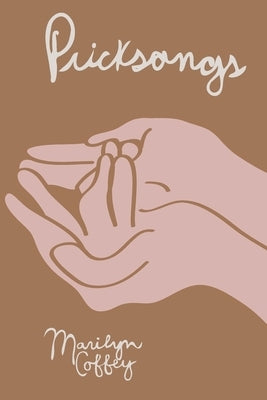 Pricksongs by Coffey, Marilyn