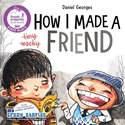 How I Made a Friend by Georges, Daniel