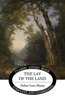 The Lay of the Land by Sharp, Dallas Lore