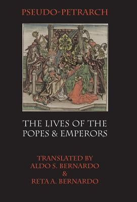 The Lives of the Popes and Emperors by Petrarch, Pseudo-