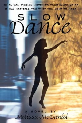 Slow Dance by McDaniel, Melissa