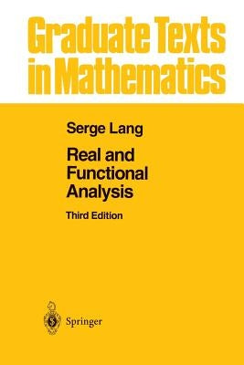 Real and Functional Analysis by Lang, Serge