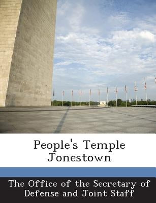 People's Temple Jonestown by The Office of the Secretary of Defense a