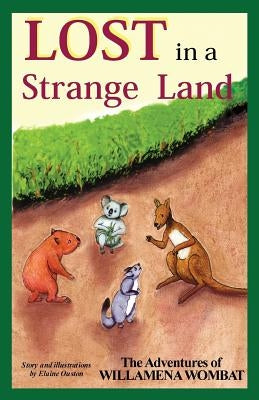 Lost In A Strange Land by Ouston, Elaine