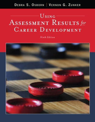 Using Assessment Results for Career Development by Osborn, Debra S.