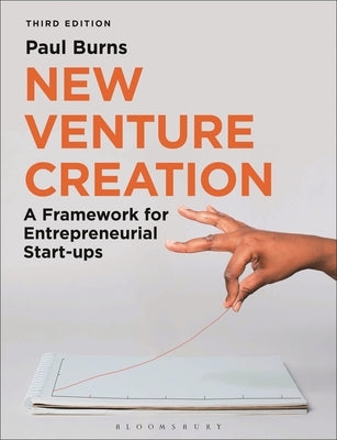 New Venture Creation by Burns, Paul