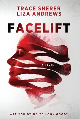 Facelift by Sherer, Trace