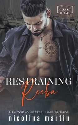 Restraining Reeba by Martin, Nicolina