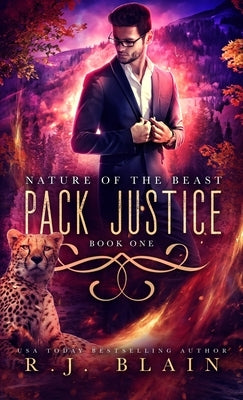 Pack Justice by Blain, R. J.
