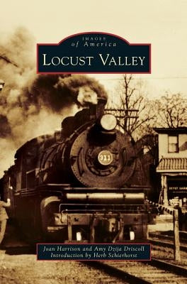 Locust Valley by Harrison, Joan
