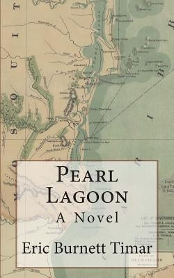 Pearl Lagoon by Timar, Eric Burnett