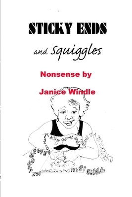 Sticky Ends and Squiggles by Windle, Janice