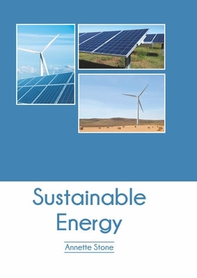 Sustainable Energy by Stone, Annette