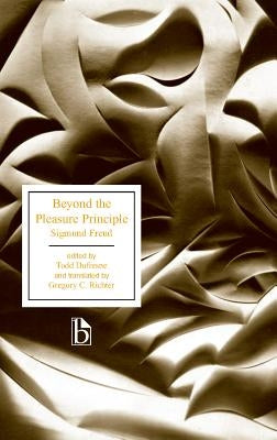 Beyond the Pleasure Principle by Freud, Sigmund