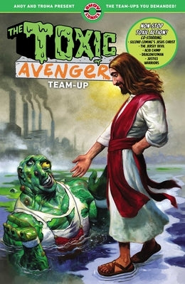 Toxic Avenger Team-Up by Russell, Mark