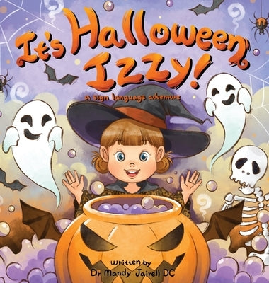 It's Halloween Izzy by Jairell, Mandy J.