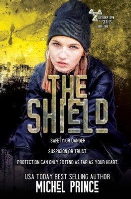 The Shield by Prince, Michel