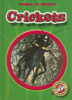 Crickets by Green, Emily K.