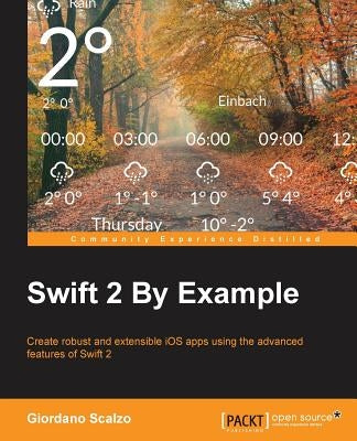 Swift 2 by Example by Scalzo, Giordano