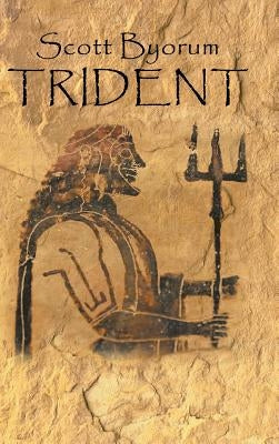 Trident by Byorum, Scott
