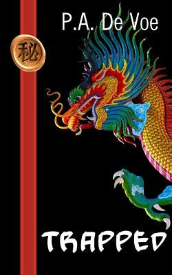 Trapped: A Mei-hua Adventure by De Voe, P. a.