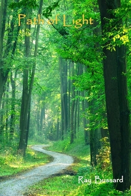Path of Light by Bussard, Ray