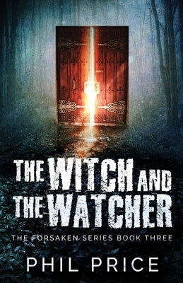 The Witch and the Watcher by Price, Phil