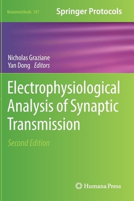 Electrophysiological Analysis of Synaptic Transmission by Graziane, Nicholas